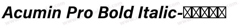 Acumin Pro Bold Italic字体转换